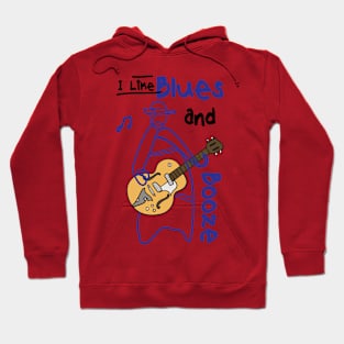 I Love Blues and Booze Hoodie